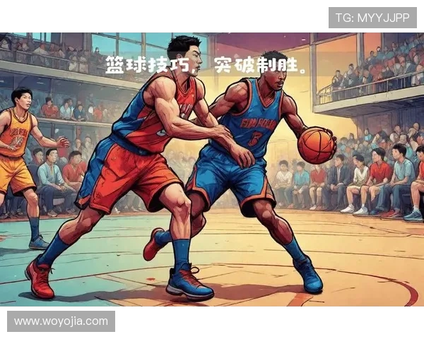 全面掌握篮球动作要领提升个人技术与团队配合能力的实用指南